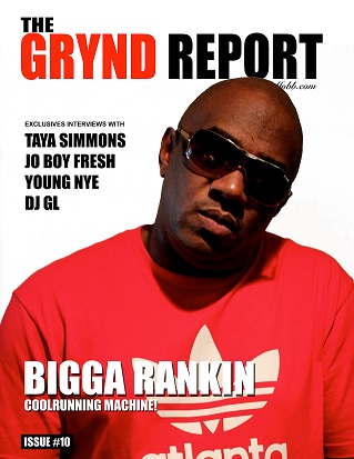 The Grynd Report Issue 10 (Bigga Rankin)