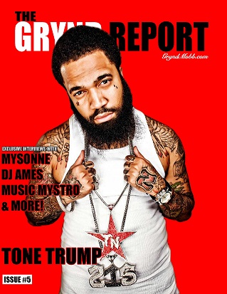 The Grynd Report Issue 5 (Tone Trump)