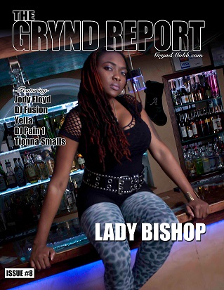 The Grynd Report Issue 8 (Lady Bishop)