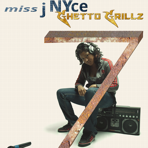 Miss J Nyce will release Ghetto Grillz 7. Accepting Submissions now @missjNYce