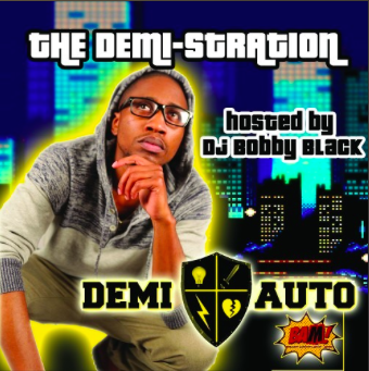 New Music: Demi-Auto “The Demi-stration”