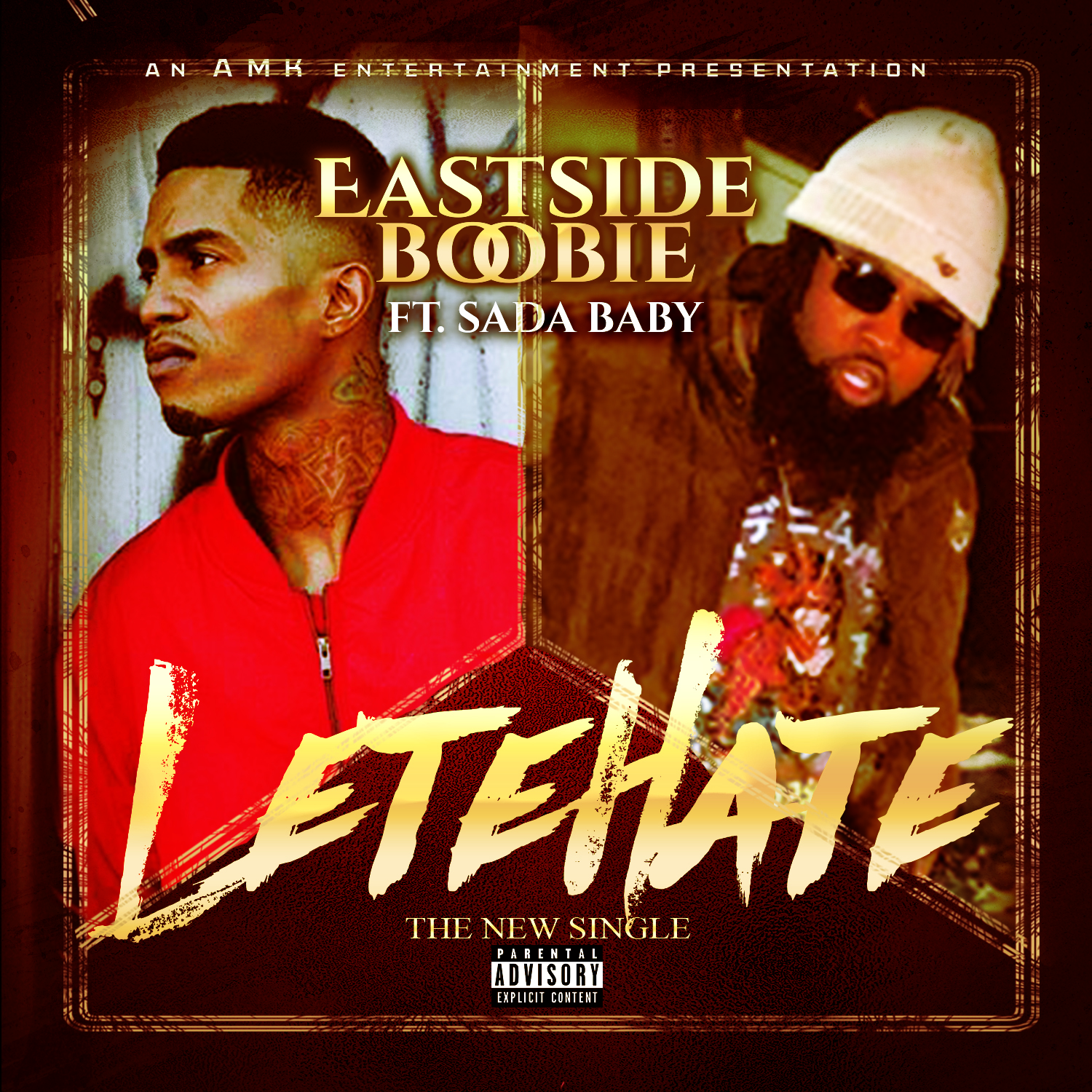 [New Music]- Eastside Boobie – Let’em Hate ft Sada Baby @eastsideboobie1