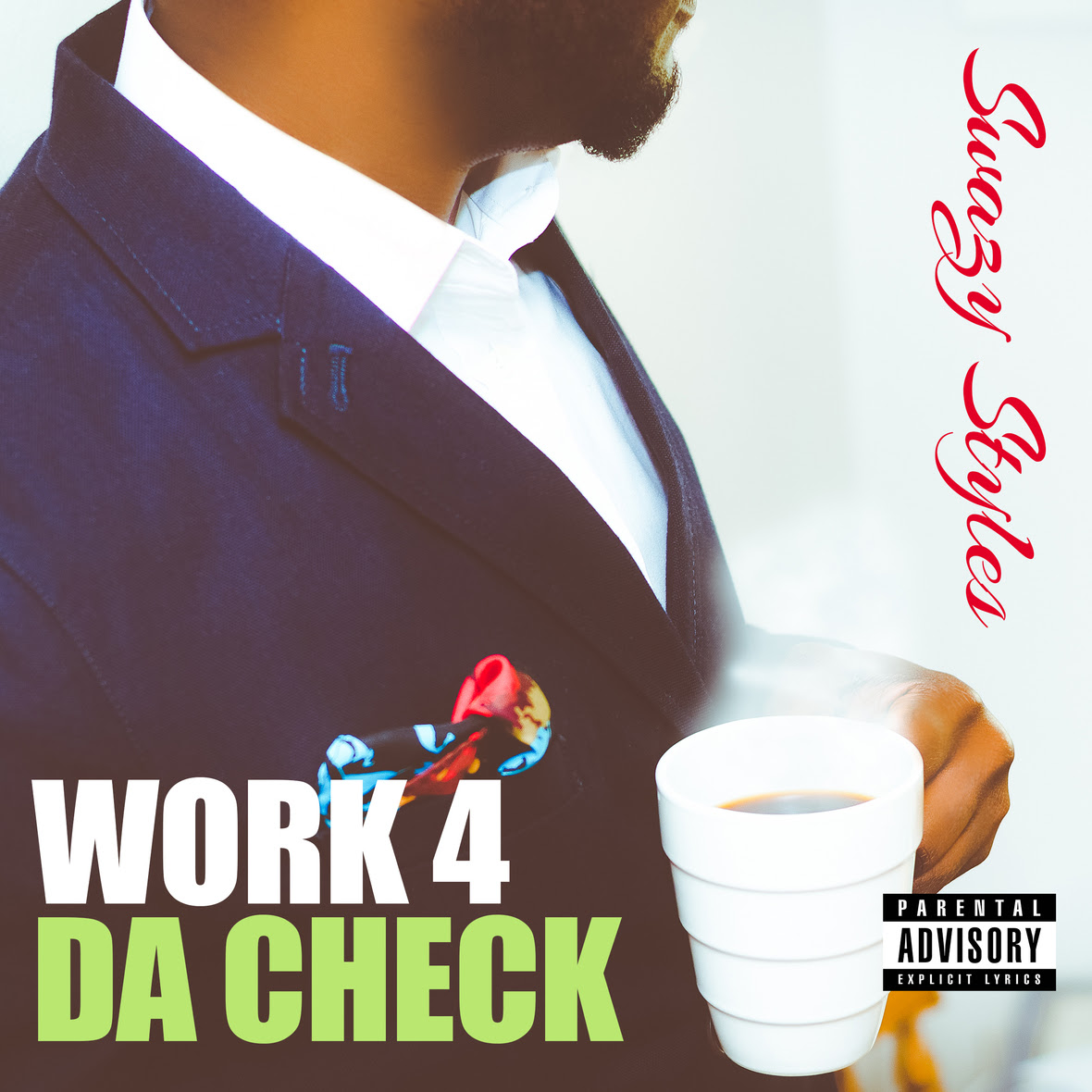 Swazy Styles – “Work 4 da Check”
