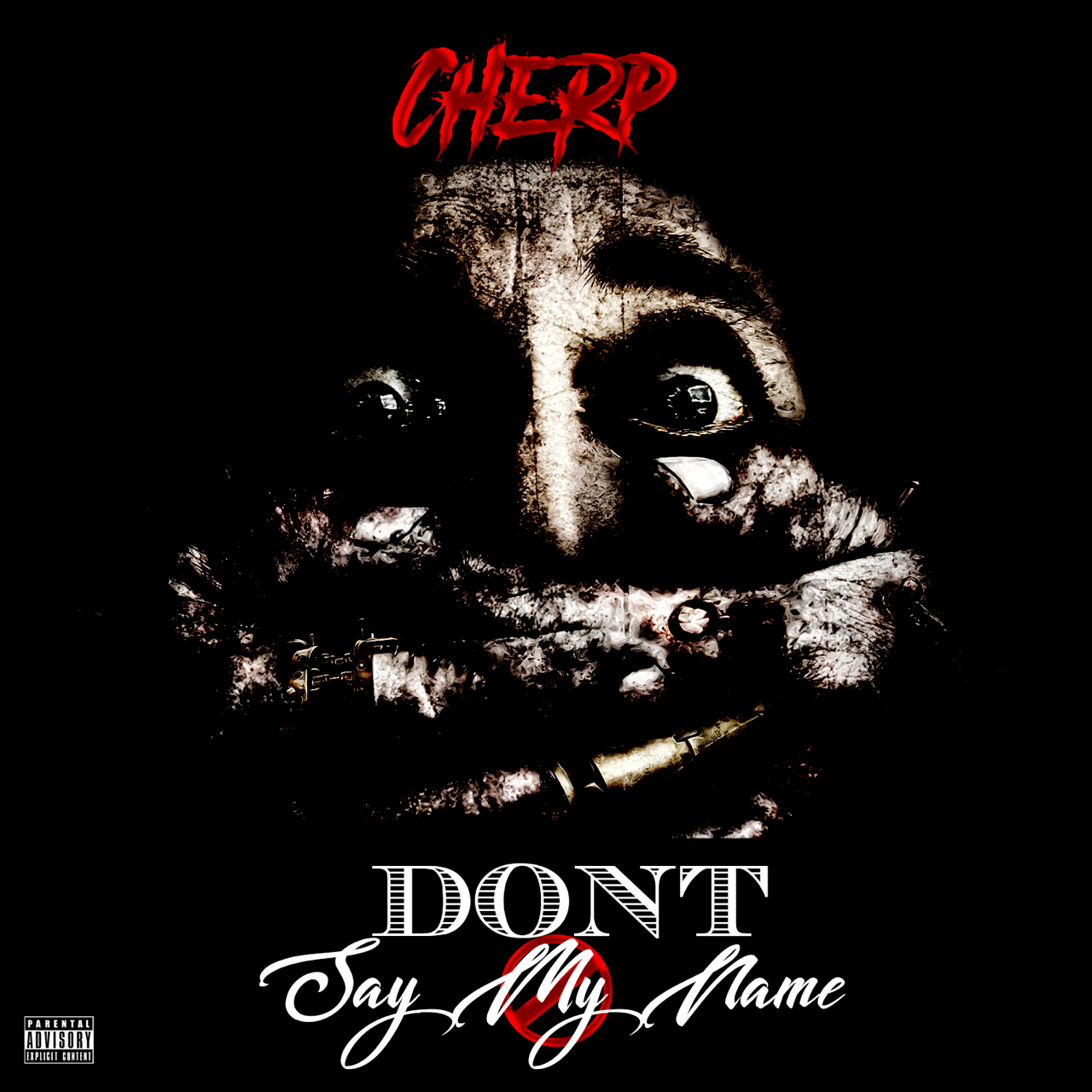 Single- Cherp – “Don’t Say My Name” @RealCherp