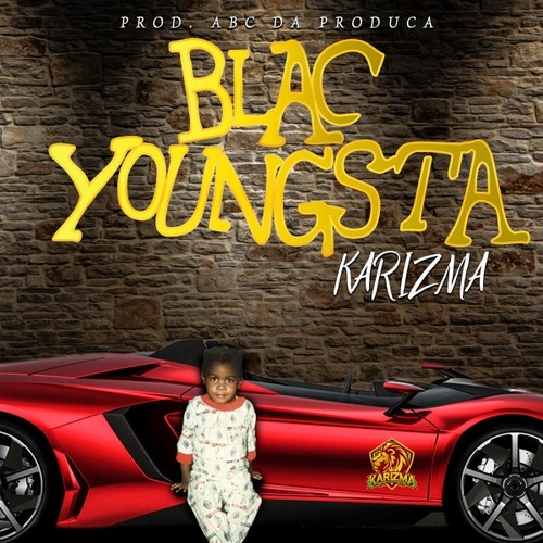 New Video- @Karizma62b “Blac Youngsta” prod @aceboogiechris1 dir by Quincy Allen