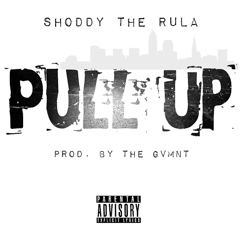 [Video] Shoddy the Rula – Pull up @Shoddytherula