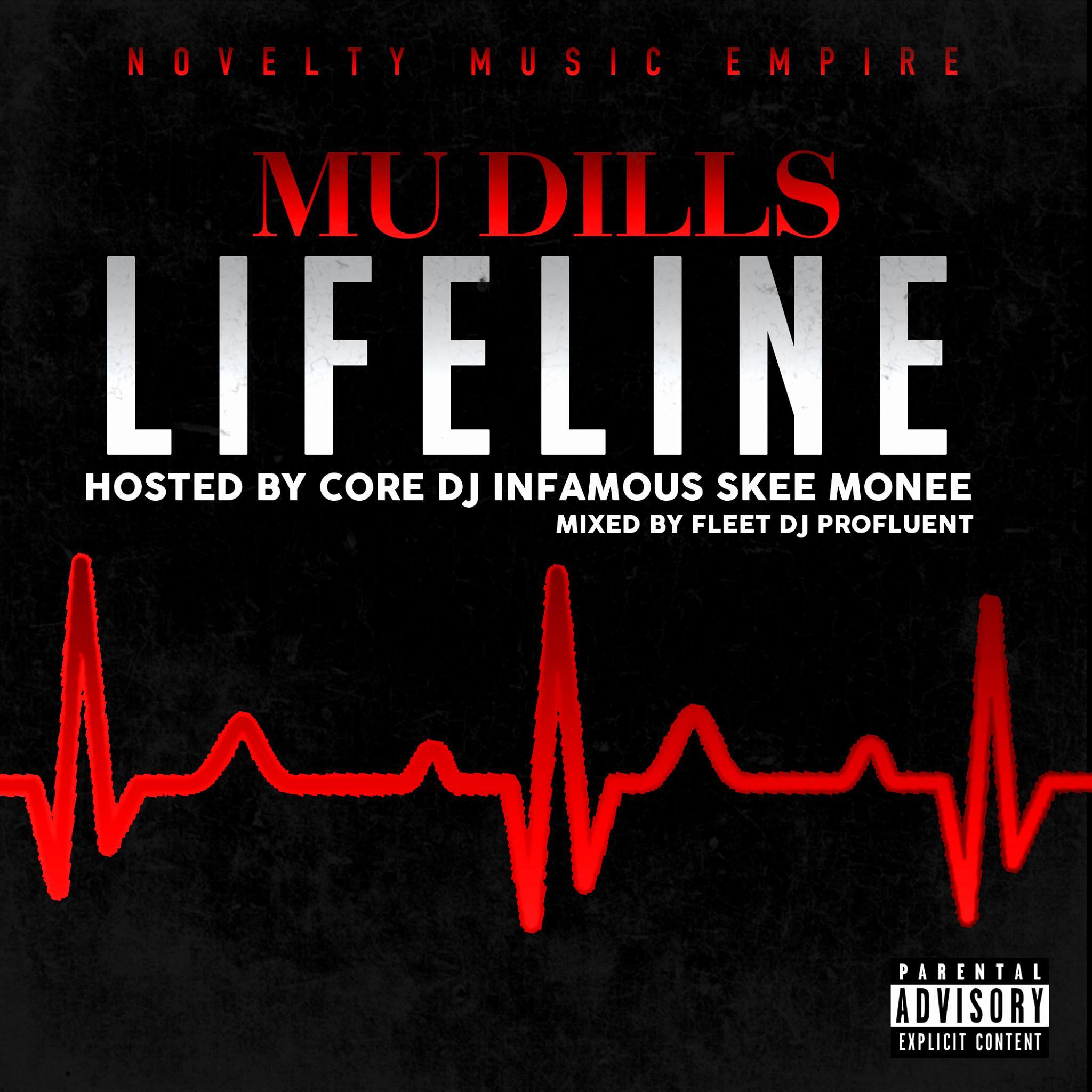 Mu Dills – LifeLine Hosted by @SkeeMonee @DJ_Profluent | @MuDills