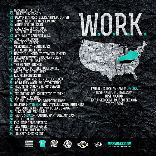 [Mixtape]- @DJSlikk & @LulKeithMusic – W.O.R.K. Pt. 5