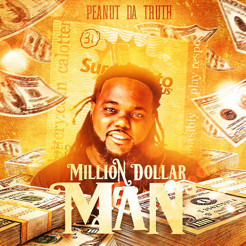 [Single] Peanut Da Truth – Million Dollar Man (Prod by YC) @PeanutdaTruth
