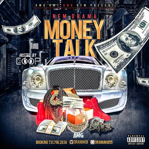 [New Mixtape] NFM DRAMA- Money Talk @Dramakb