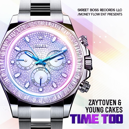 [Single] Zaytoven & Young Cakes – Time Too @skreetboss_CEO