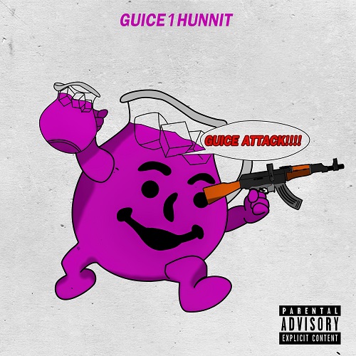 [Single] Guice1hunnit – Guice Attack @guice1hunnit