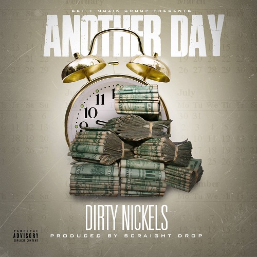 [Single] Dirty Nickels – Another Day @set1muzikgroup