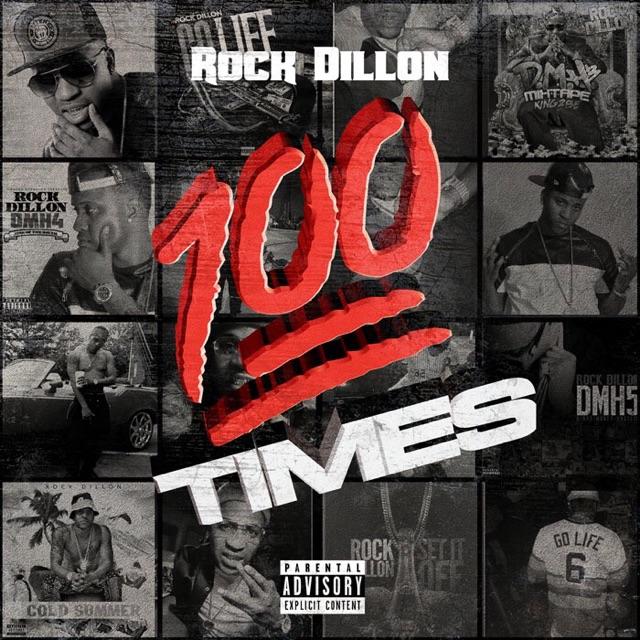 New Music: Rock Dillon – 100x