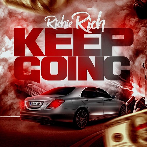 Richie Rich – Keep Going” (Official Video) @richierich843