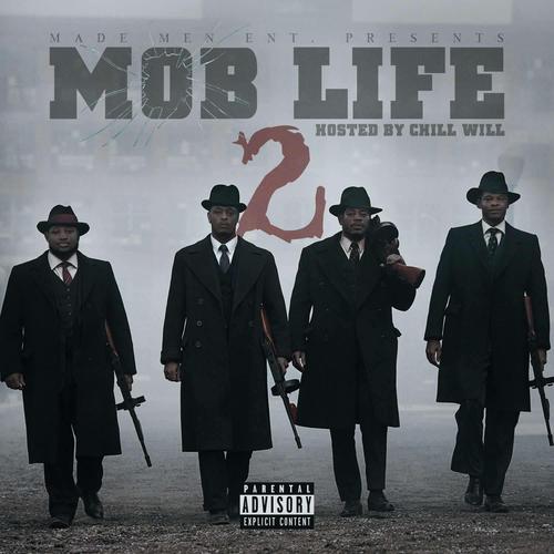[Mixtape] HUSTLE MAN 804 – Mob Life 2 (Hosted by DJ Chill Will)