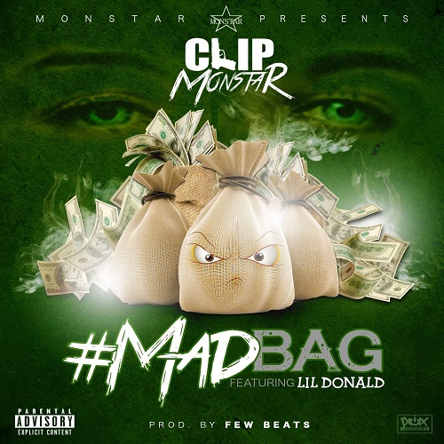 [Video] Clip Monstar ft Lil Donald – Mad Bag @Clip_Monstar