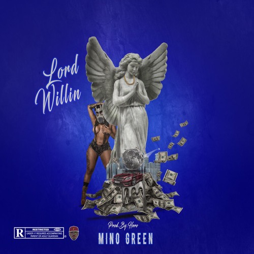 [Single] Mino Green – Lord Willin’ @REAL_Mino_Green