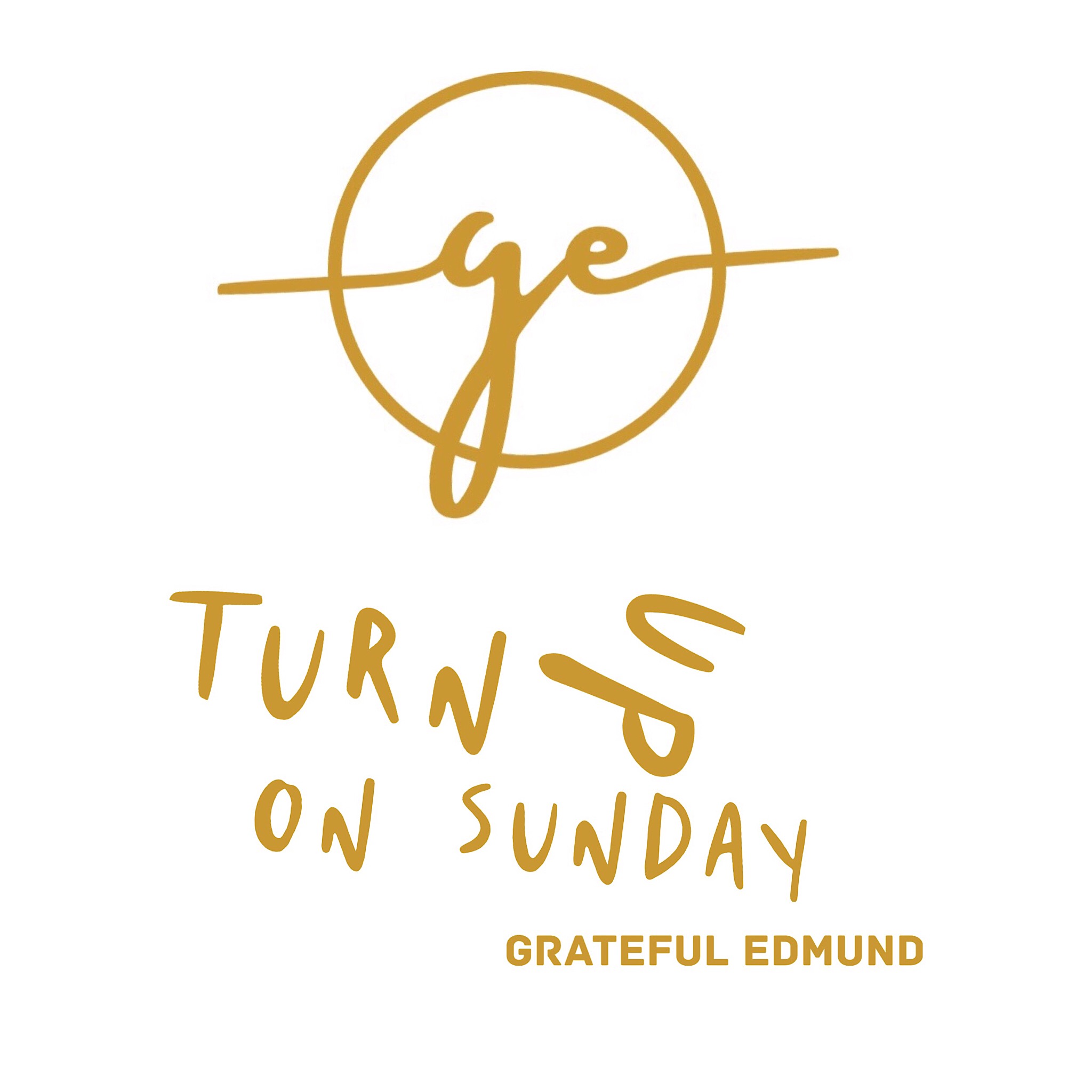 (Audio) Grateful Edmund –  “Turn Up On Sunday” @GratefulEdmund