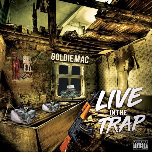 [New Single Review] Goldie Mac- Live In The Trap