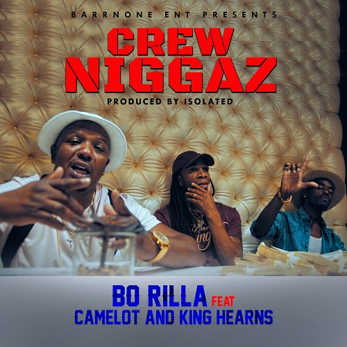 [Video] Bo Rilla ft King Hearns – Crew Niggaz