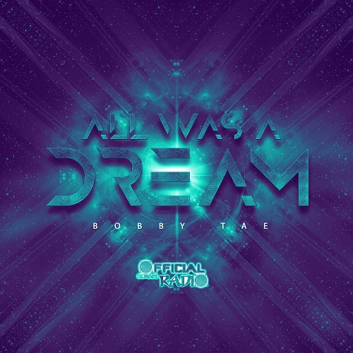 [Single] Bobby Tae – All Was a Dream