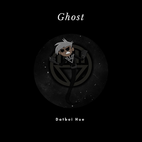 [New Single] Datboi Hue “Ghost”