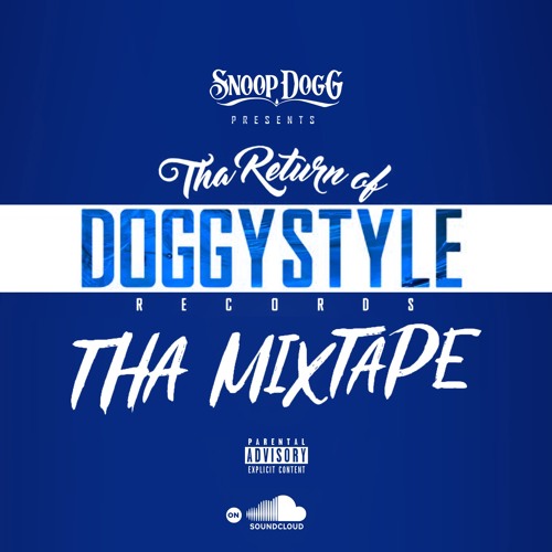 [Mixtape] Tha Return Of DoggyStyle Mixtape (Week 10)