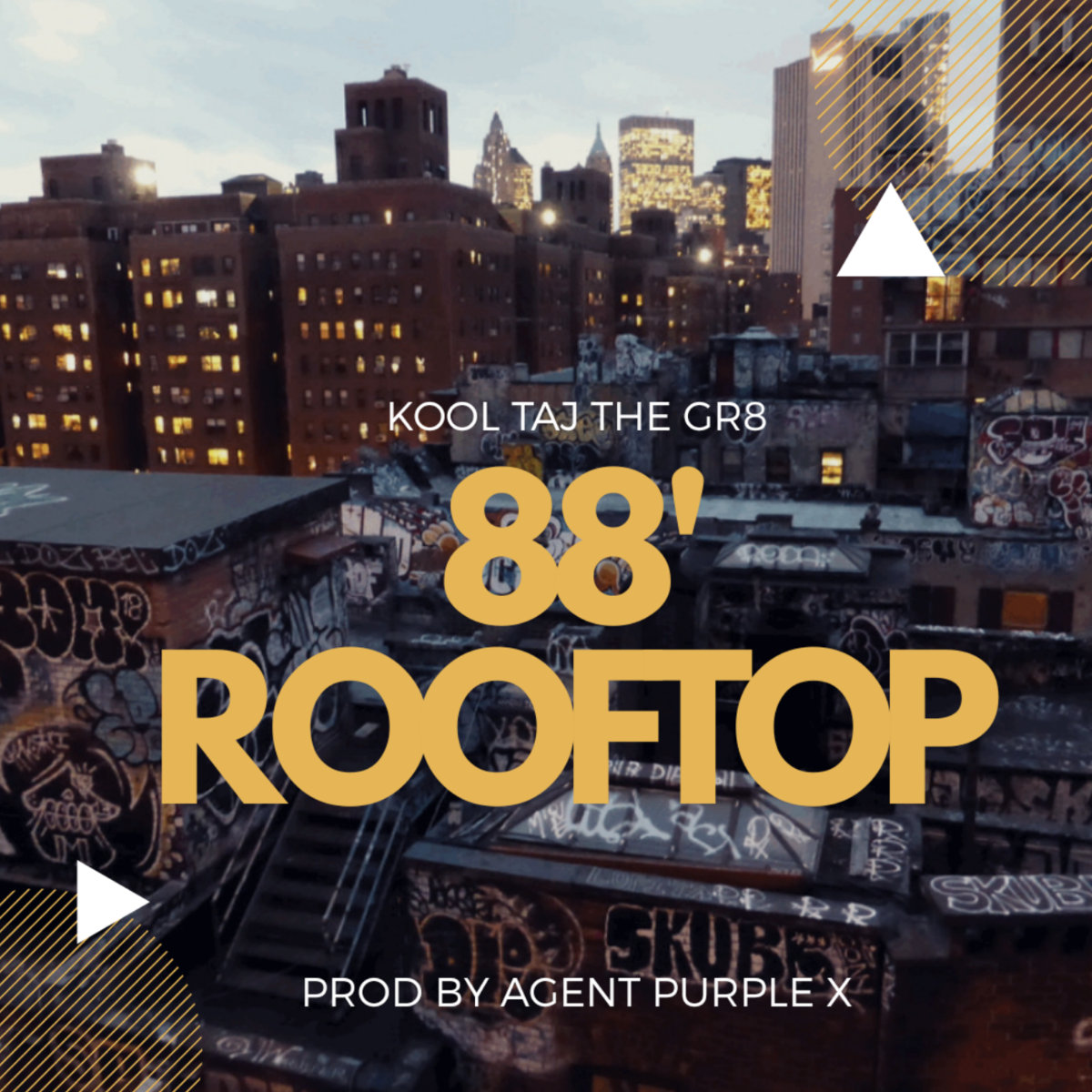 New Music! Kool Taj The Gr8 “88′” Rooftop @KoolTajTheGr8