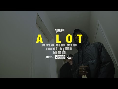 [Video] YungPro – A LOT