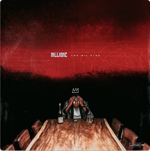 [Album] Millionz – The Mil Plan