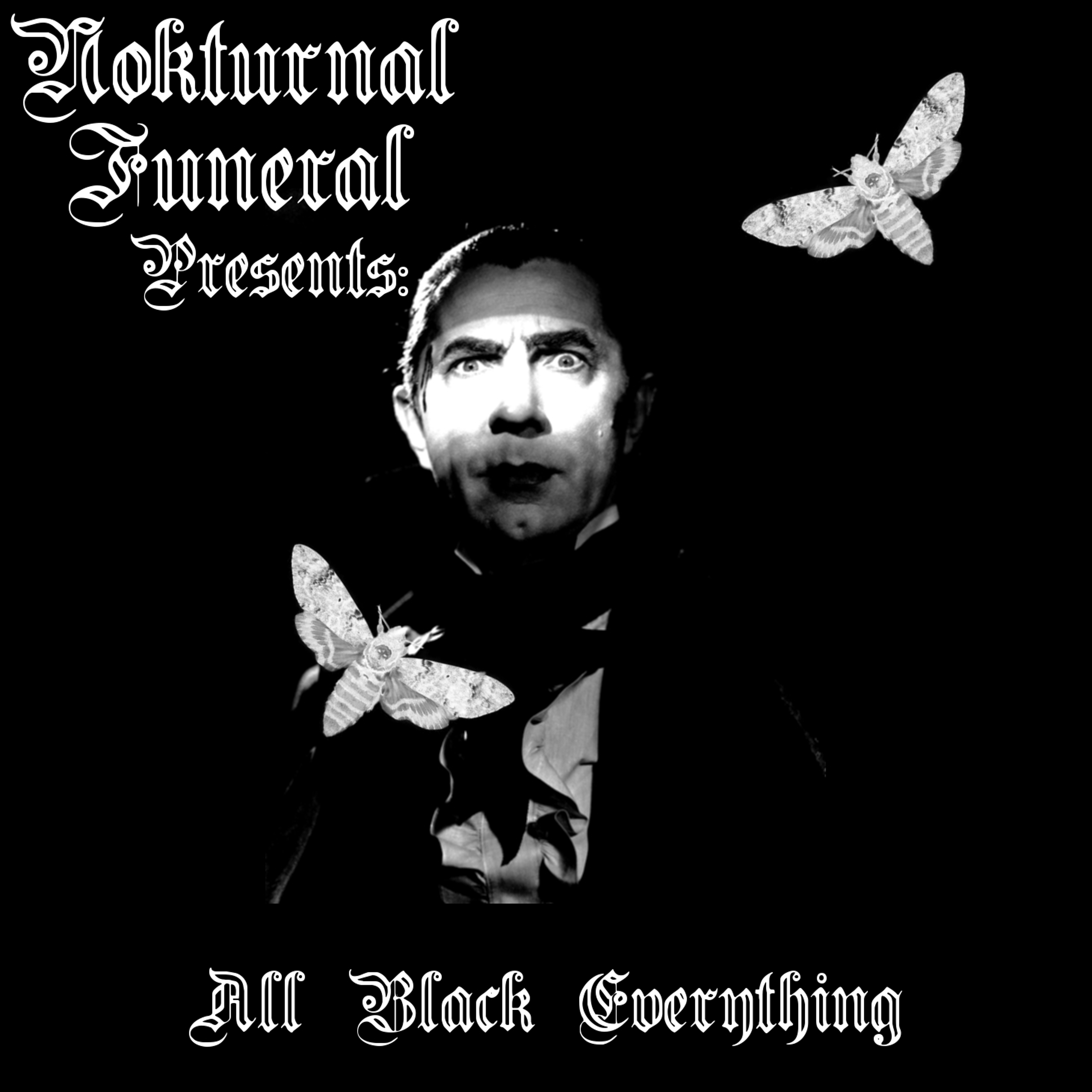 Nokturnal Funeral – All Black Everything