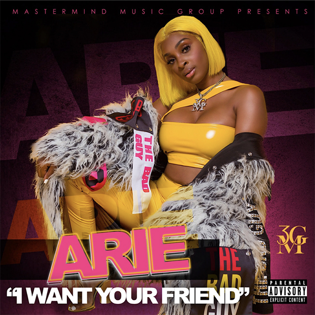 Arie – I Want Your Friend @arietheartist