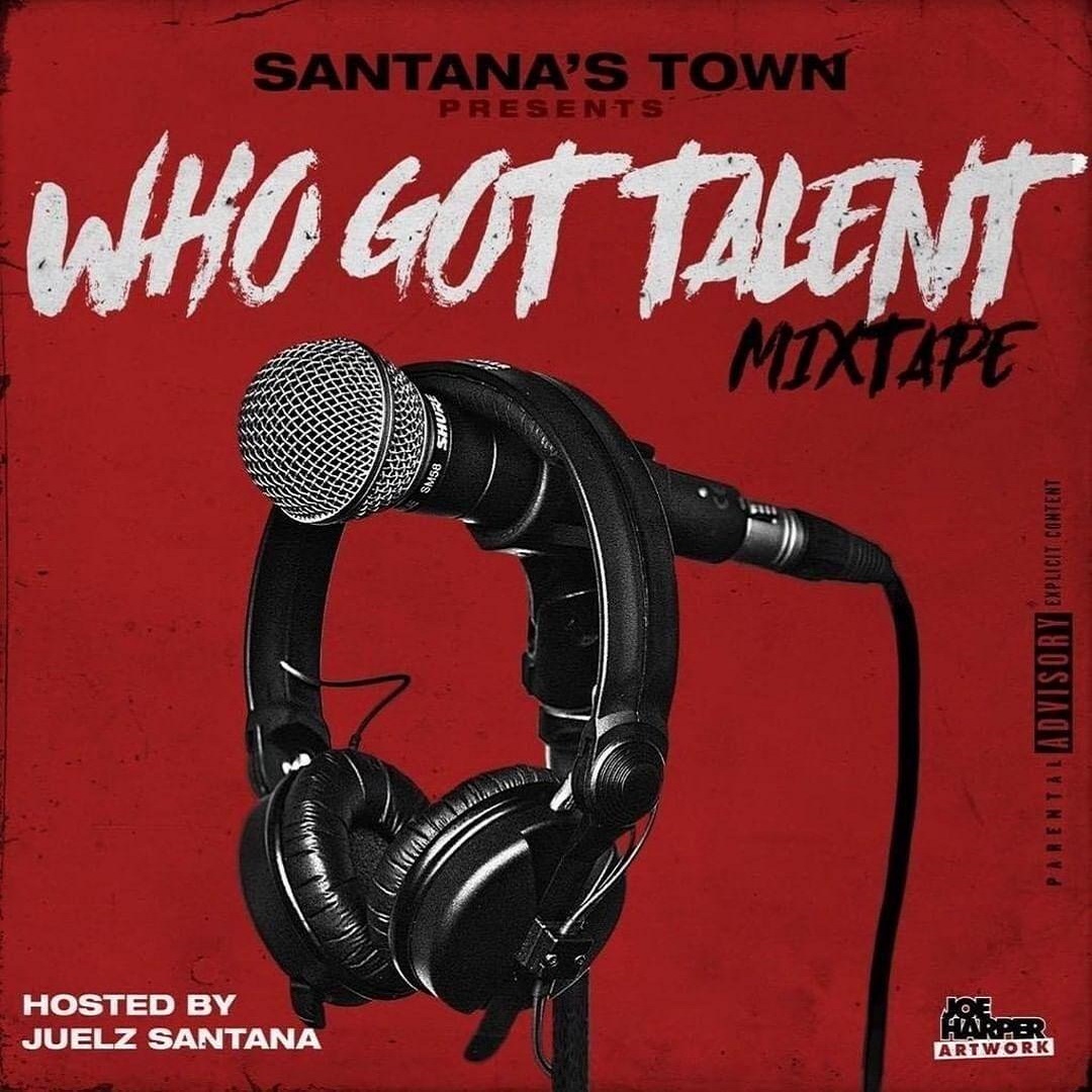 WHO GOT TALENT HOSTED BY. JUELZ SANTANA