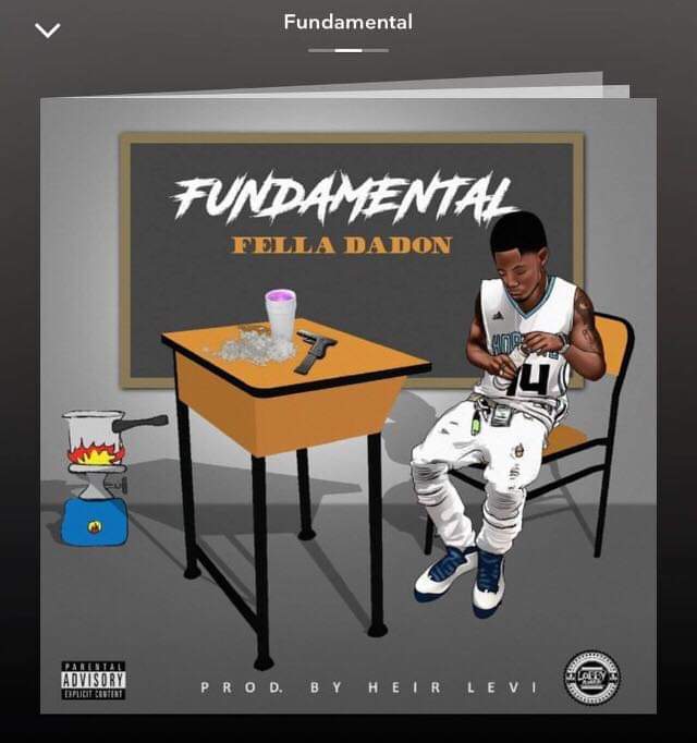 [New Music] Fella DaDon “Fundamental (Lay Up)” @pentking120 @fonzfilmztv @fftvmagazine