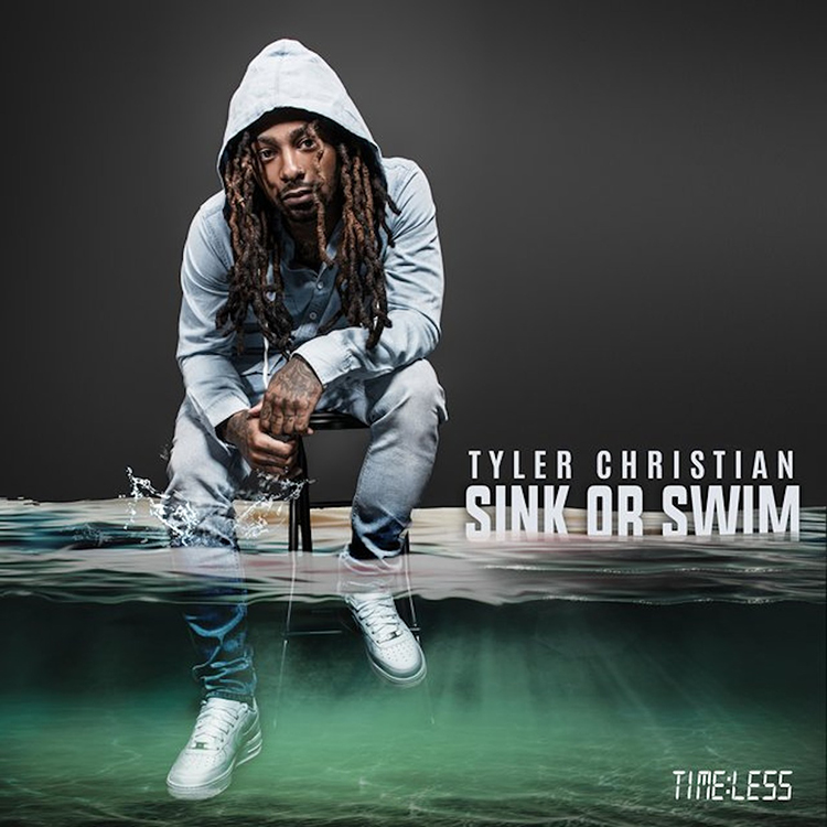 Tyler Christian – Sink or Swim @utylerchristian