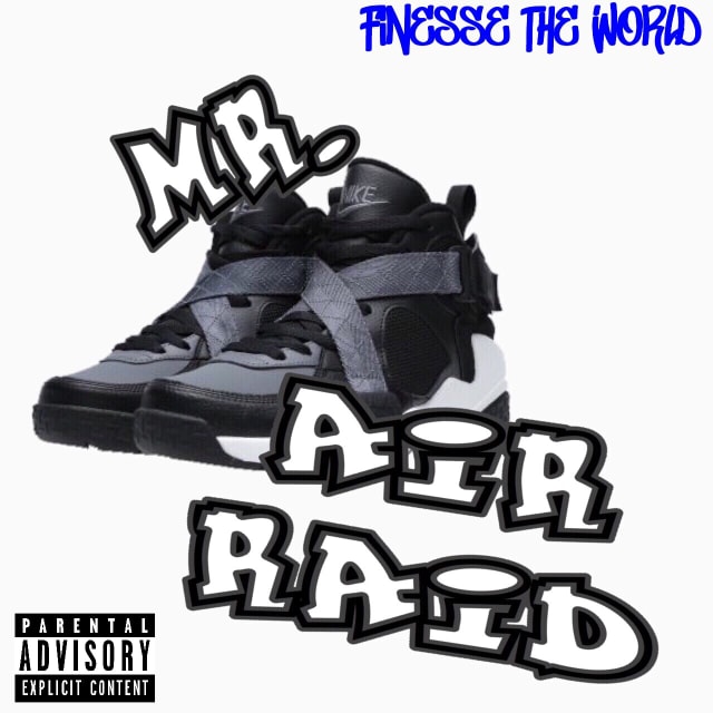 Finesse The World – Mr. Air Raid