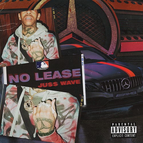 [Music] JU$$ WAVE – No Lease | @_wavegod_