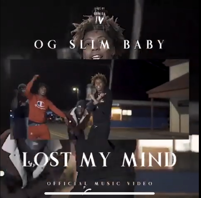 [Video Snippet] OG Slim Baby – Lost My Mind