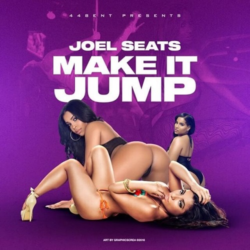 [Video] Joel Seats “Make It Jump” | @joelSeats
