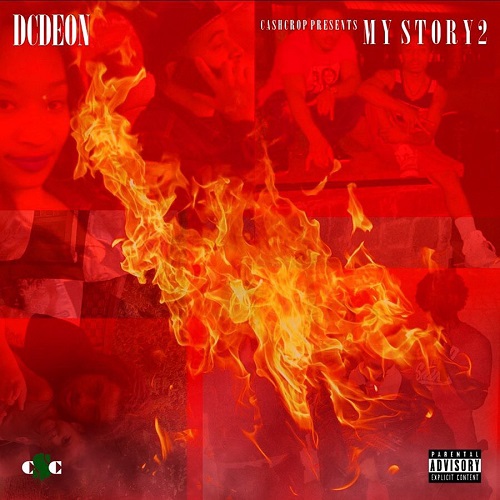 [Mixtape] DC Deon – My Story, Pt. 2 | @dcDeon_