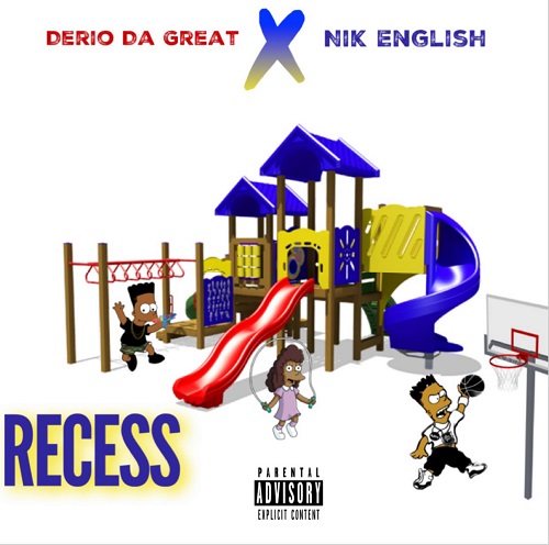 New Music! Derio Da Great ft. Nik English @deriodagreat