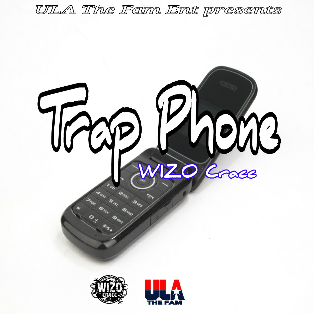 Wizo Cracc – Trap Phone