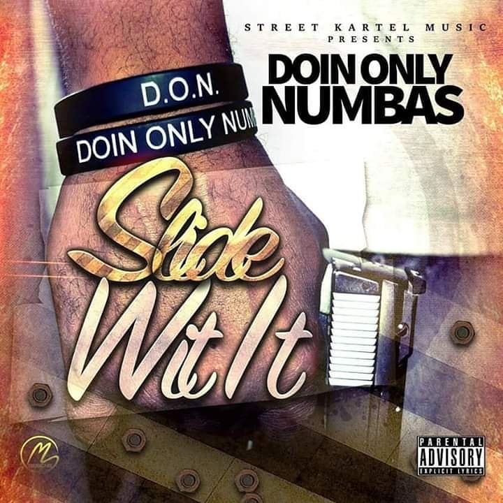 [Single] D.O.N ‘Slide Wit It’ | @DoinOnlyNumbas