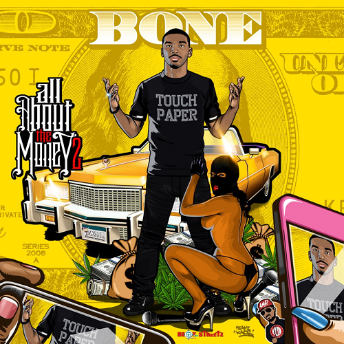 [Album] Bone The Mack – All About the Money 2 | @bONEtheMack