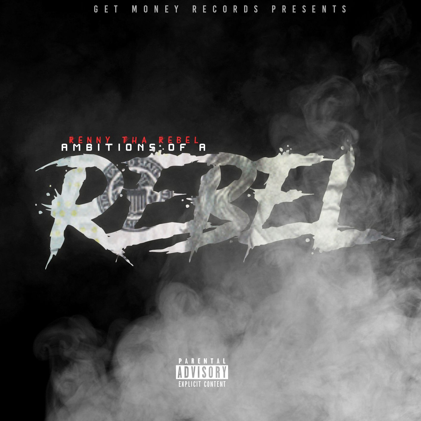 [Album] @RennyThaRebel ‘Ambitions of a Rebel’