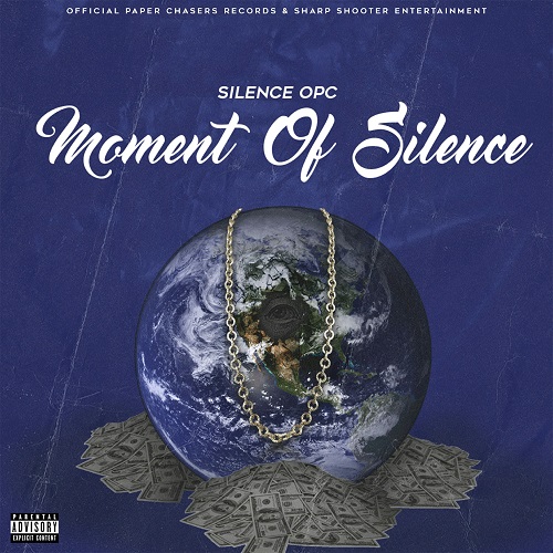 [Mixtape] Silence OPC – Moment of Silence