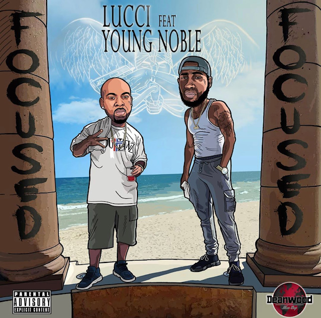 [Video] Lucci ‘Focused’ ft. Young Noble