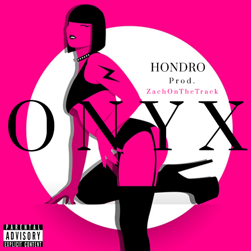 [Single] Hondro – Onyx  | @1hondro