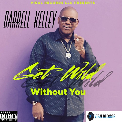 [Single] Darrell Kelley – Without You | @_darrellkelley